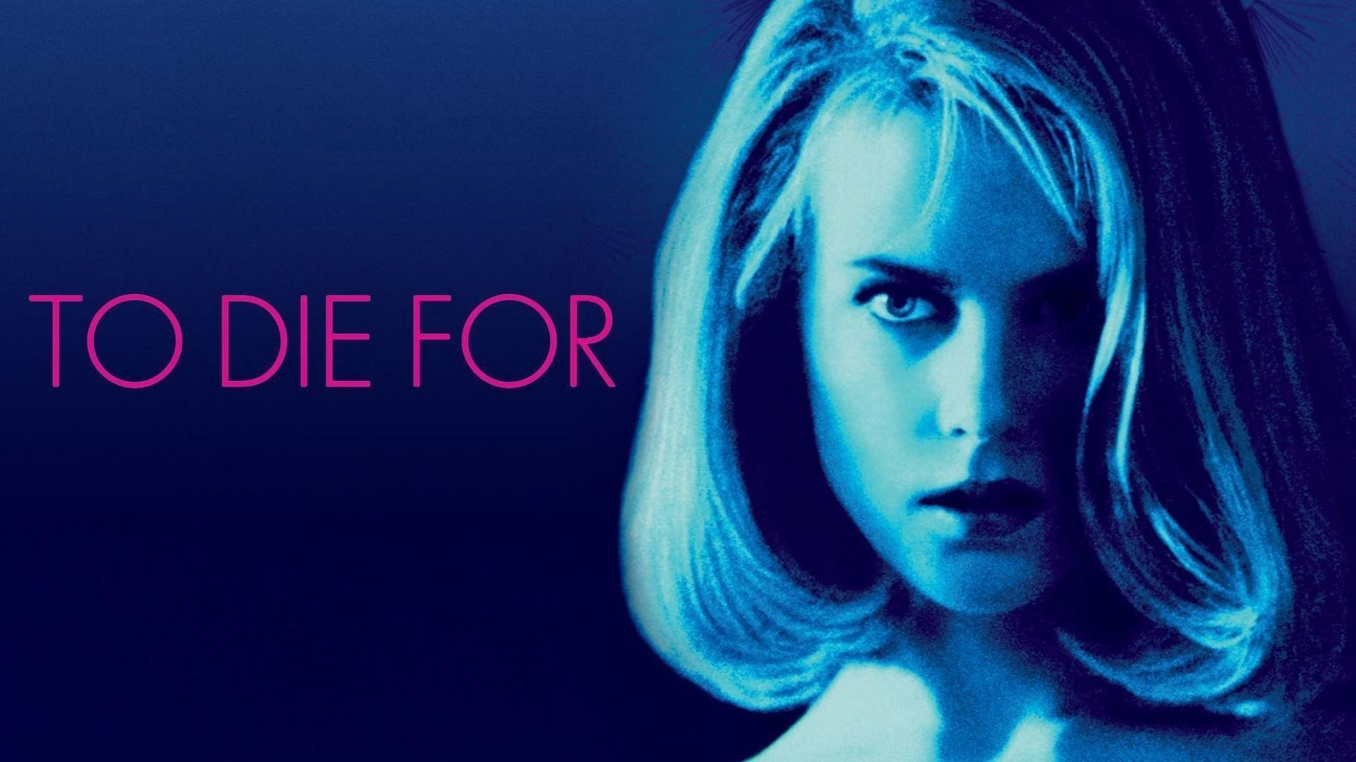 To Die For (Image via Amazon)